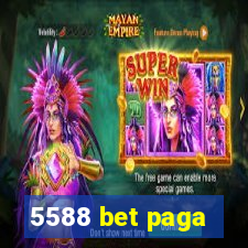 5588 bet paga